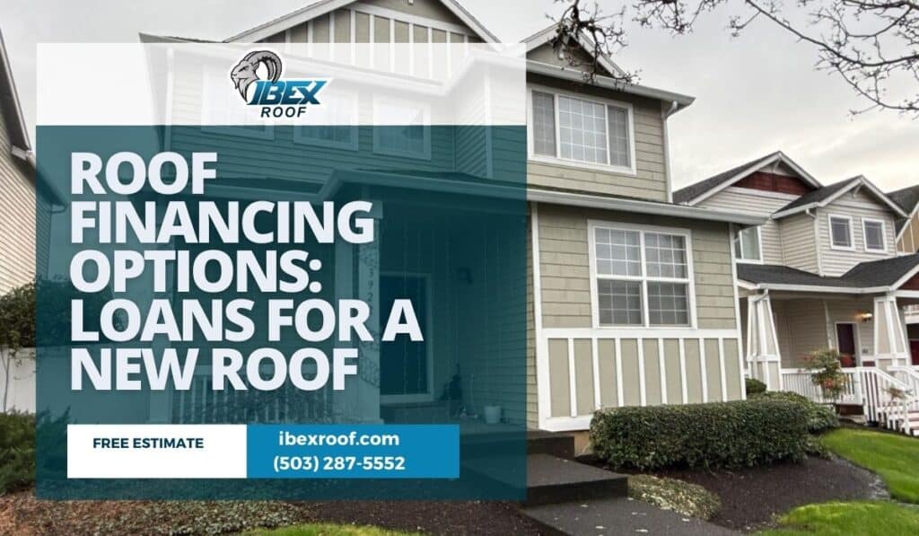 roof financing options loans for a new roof in Portland OR